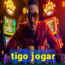 tigo jogar